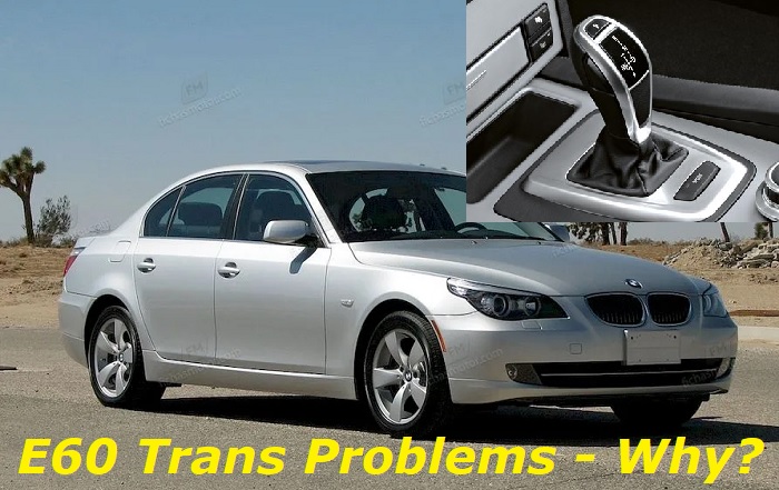 E60 transmission problems